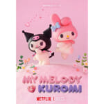 Netflixシリーズ「My Melody & Kuromi」